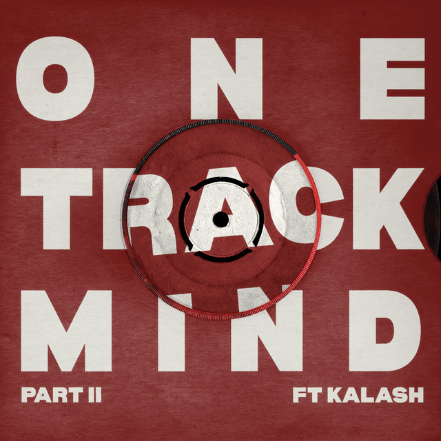 ONE TRACK MIND (PART II)