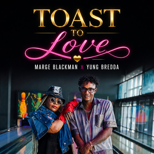 Toast to Love